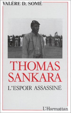 THOMAS SANKARA - L'ESPOIR ASSASSINE