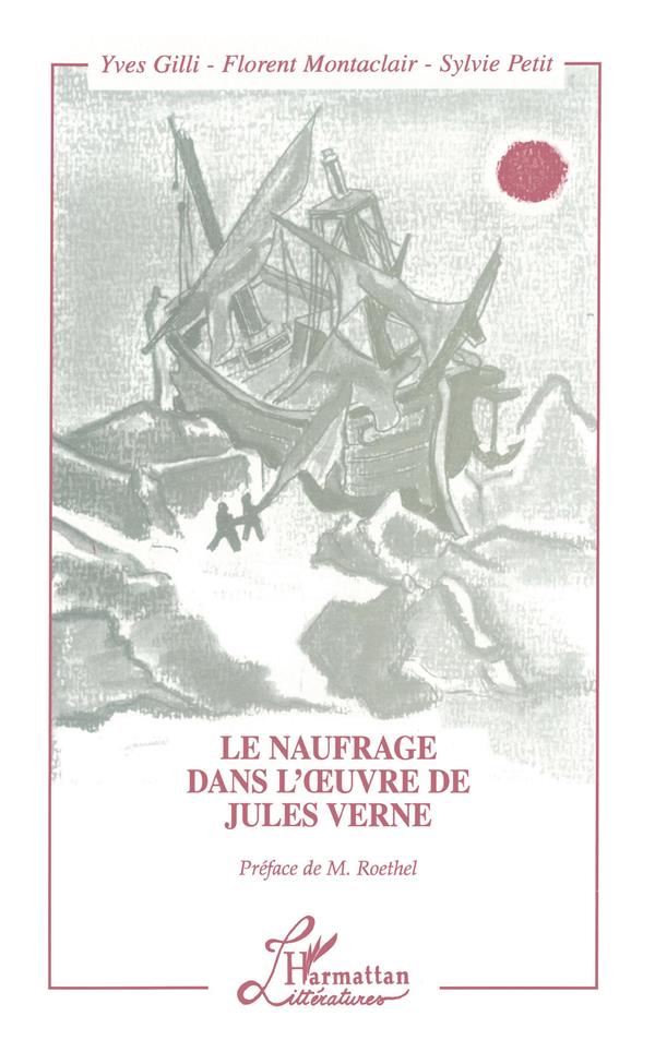LE NAUFRAGE DANS L'OEUVRE DE JULES VERNE