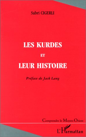 LES KURDES ET LEUR HISTOIRE