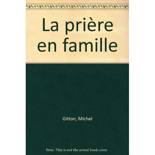 LA PRIERE EN FAMILLE