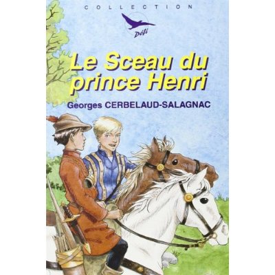 LE SCEAU DU PRINCE HENRI - DEFI N  1