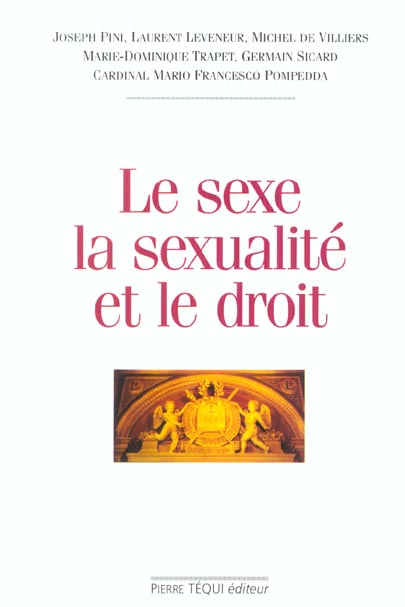 LE SEXE, LA SEXUALITE ET LE DROIT