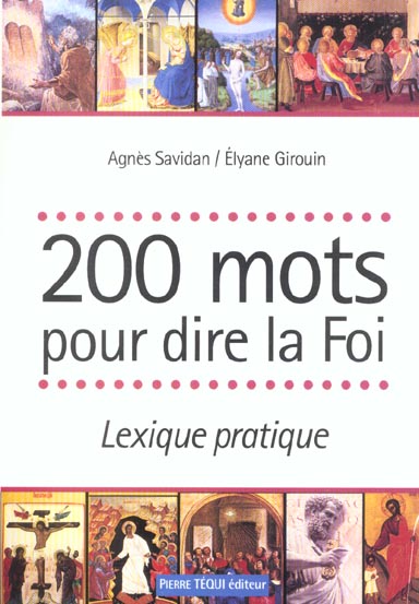 200 MOTS POUR DIRE LA FOI