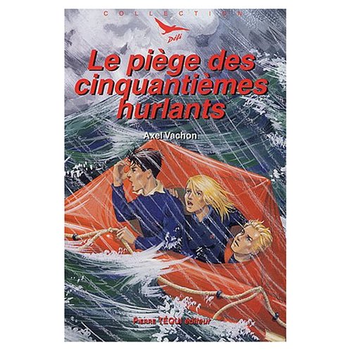 LES 50E HURLANTS 1  - LE PIEGE DES CINQUANTIEMES HURLANTS - DEFI N  20