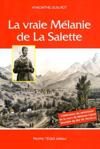 LA VRAIE MELANIE DE LA SALETTE