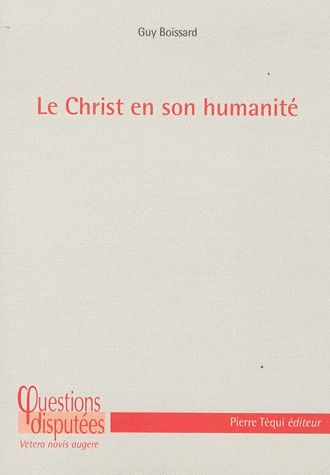 LE CHRIST EN SON HUMANITE