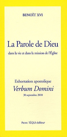 LA PAROLE DE DIEU DANS LA VIE ET DANS LA MISSION DE L'EGLISE - VERBUM DOMINI