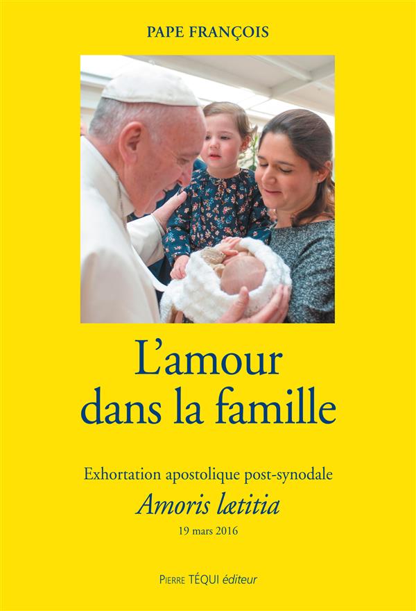 LA JOIE DE L'AMOUR - L'AMOUR DANS LA FAMILLE