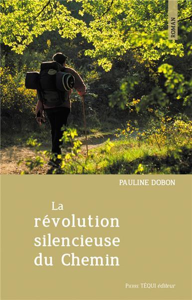 LA REVOLUTION SILENCIEUSE DU CHEMIN