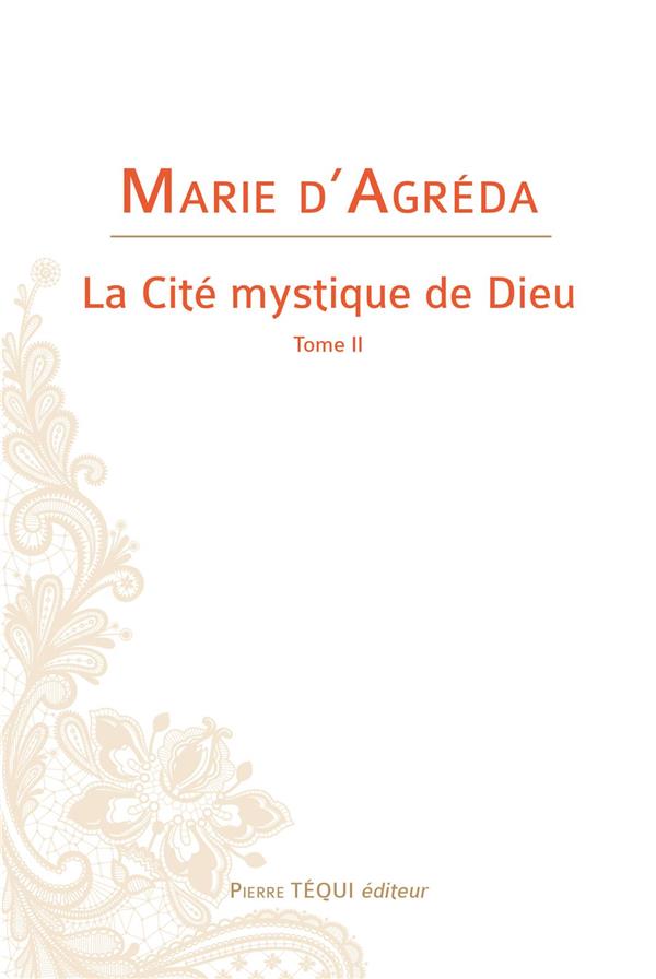 LA CITE MYSTIQUE DE DIEU - TOME II
