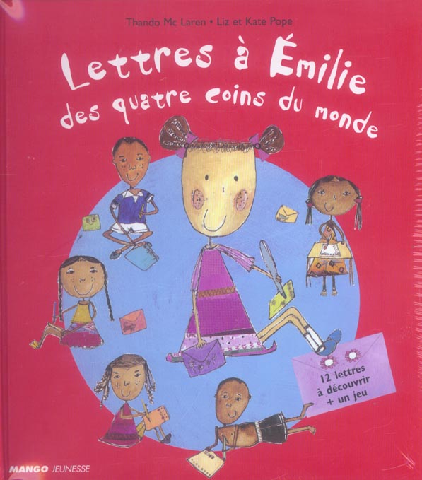 LETTRES A EMILIE DES QUATRE COINS DU MONDE