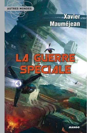 LA GUERRE SPECIALE