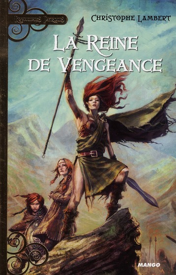 LA REINE DE VENGEANCE