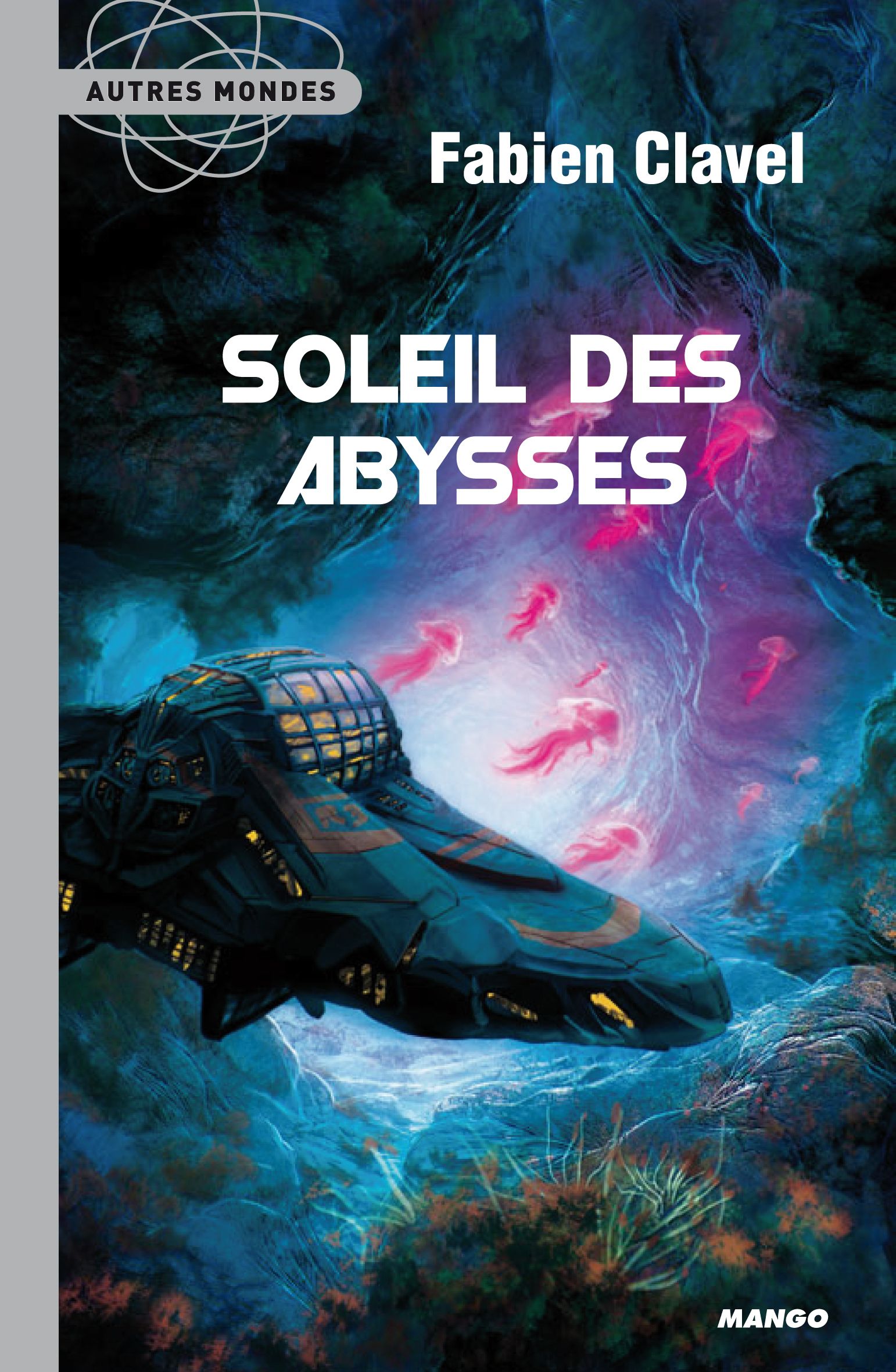 LE SOLEIL DES ABYSSES
