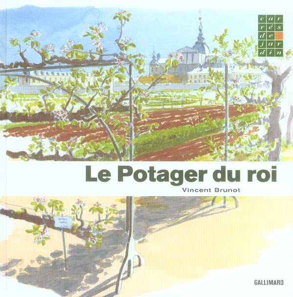 LE POTAGER DU ROI