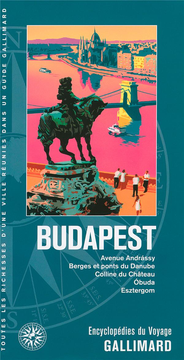 BUDAPEST - AVENUE ANDRASSY, BERGES ET PONTS DU DANUBE, COLLINE DU CHATEAU, OBUDA, ESZTERGOM