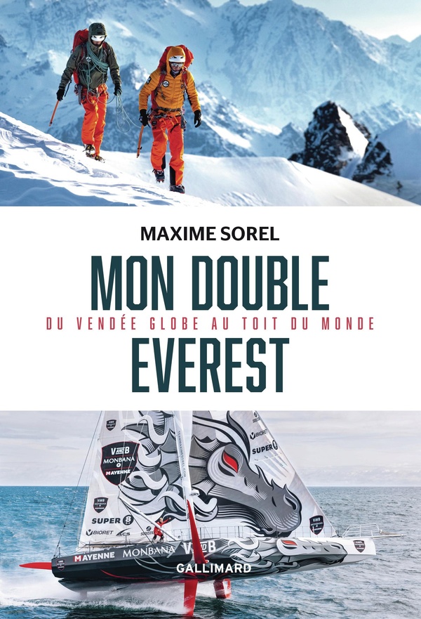 MON DOUBLE EVEREST - DU VENDEE GLOBE AU TOIT DU MONDE