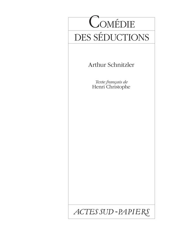 COMEDIE DES SEDUCTIONS (LA)