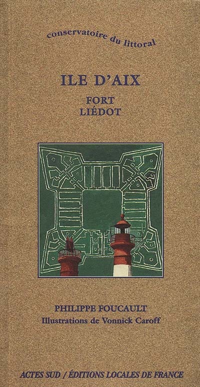 FORT LIEDOT ET ILE D'AIX