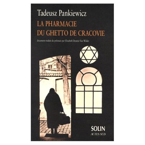 LA PHARMACIE DU GHETTO DE CRACOVIE