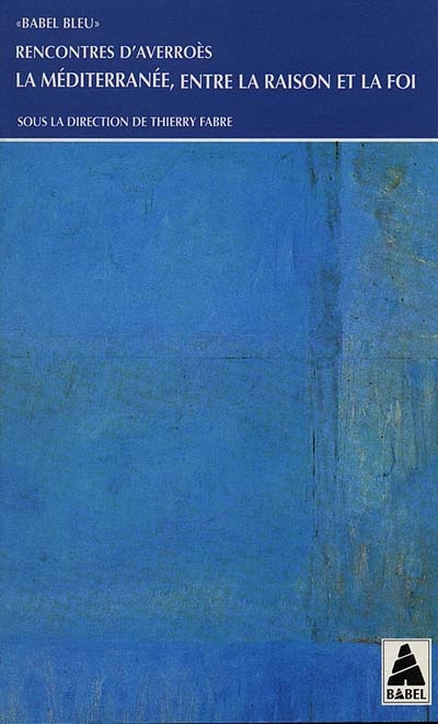 MEDITERRANEE, ENTRE RAISON ET FOI BAB359