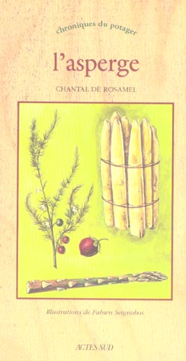 L'ASPERGE - CHRONIQUES DU POTAGER