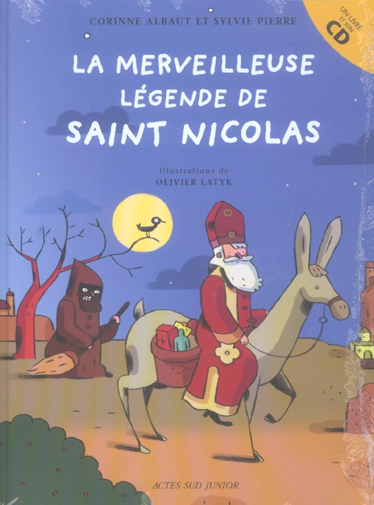 LA MERVEILLEUSE LEGENDE DE SAINT NICOLAS