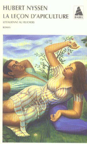 LECON D'APICULTURE (LA) BAB N 664 - (L'ITALIENNE AU RUCHER)