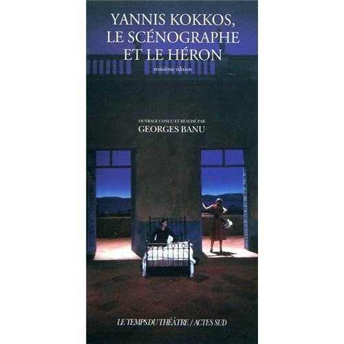 YANNIS KOKKOS, LE SCENOGRAPHE ET LE HERON