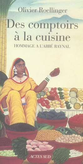 DES COMPTOIRS A LA CUISINE - HOMMAGE A L'ABBE RAYNAL