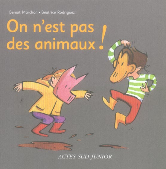 ON N'EST PAS DES ANIMAUX !