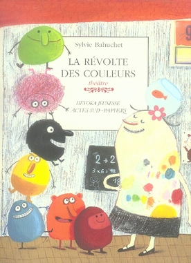 LA REVOLTE DES COULEURS