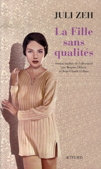 LA FILLE SANS QUALITES