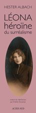 LEONA, HEROINE DU SURREALISME