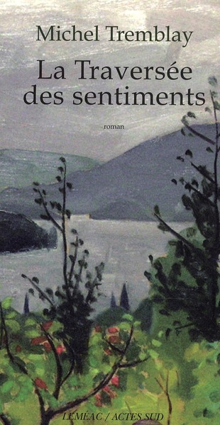 LA TRAVERSEE DES SENTIMENTS