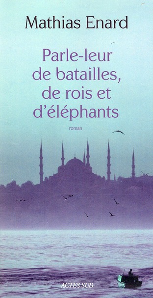 PARLE-LEUR DE BATAILLES, DE ROIS ET D'ELEPHANTS