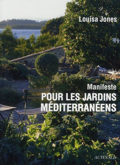 MANIFESTE POUR LES JARDINS MEDITERRANEENS