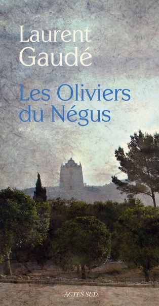 LES OLIVIERS DU NEGUS