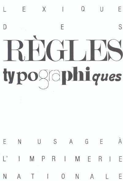 LEXIQUE DES REGLES TYPOGRAPHIQUES