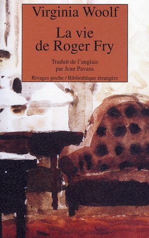 LA VIE DE ROGER FRY