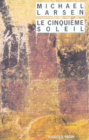 LE CINQUIEME SOLEIL