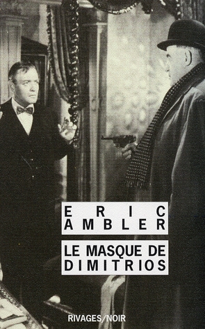 LE MASQUE DE DIMITRIOS