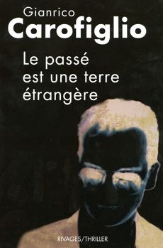 LE PASSE EST UNE TERRE ETRANGERE