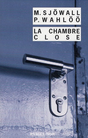 LA CHAMBRE CLOSE