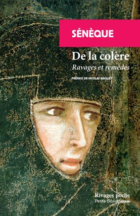 DE LA COLERE - RAVAGES ET REMEDES