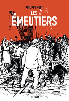 LES EMEUTIERS