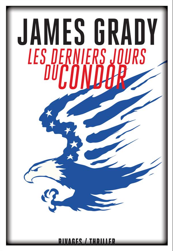 LES DERNIERS JOURS DU CONDOR