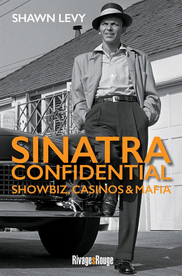 SINATRA CONFIDENTIAL - SHOWBIZ, CASINOS & MAFIA