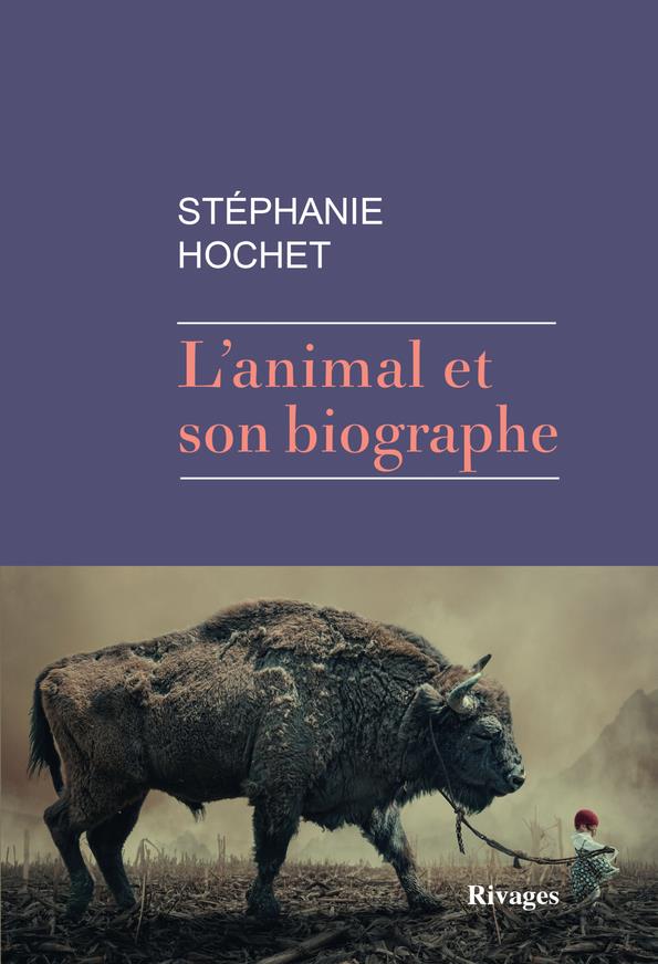 L'ANIMAL ET SON BIOGRAPHE