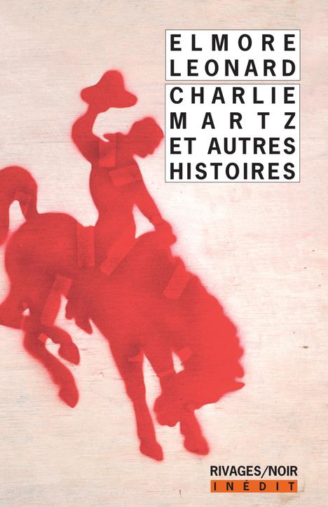 CHARLIE MARTZ ET AUTRES HISTOIRES